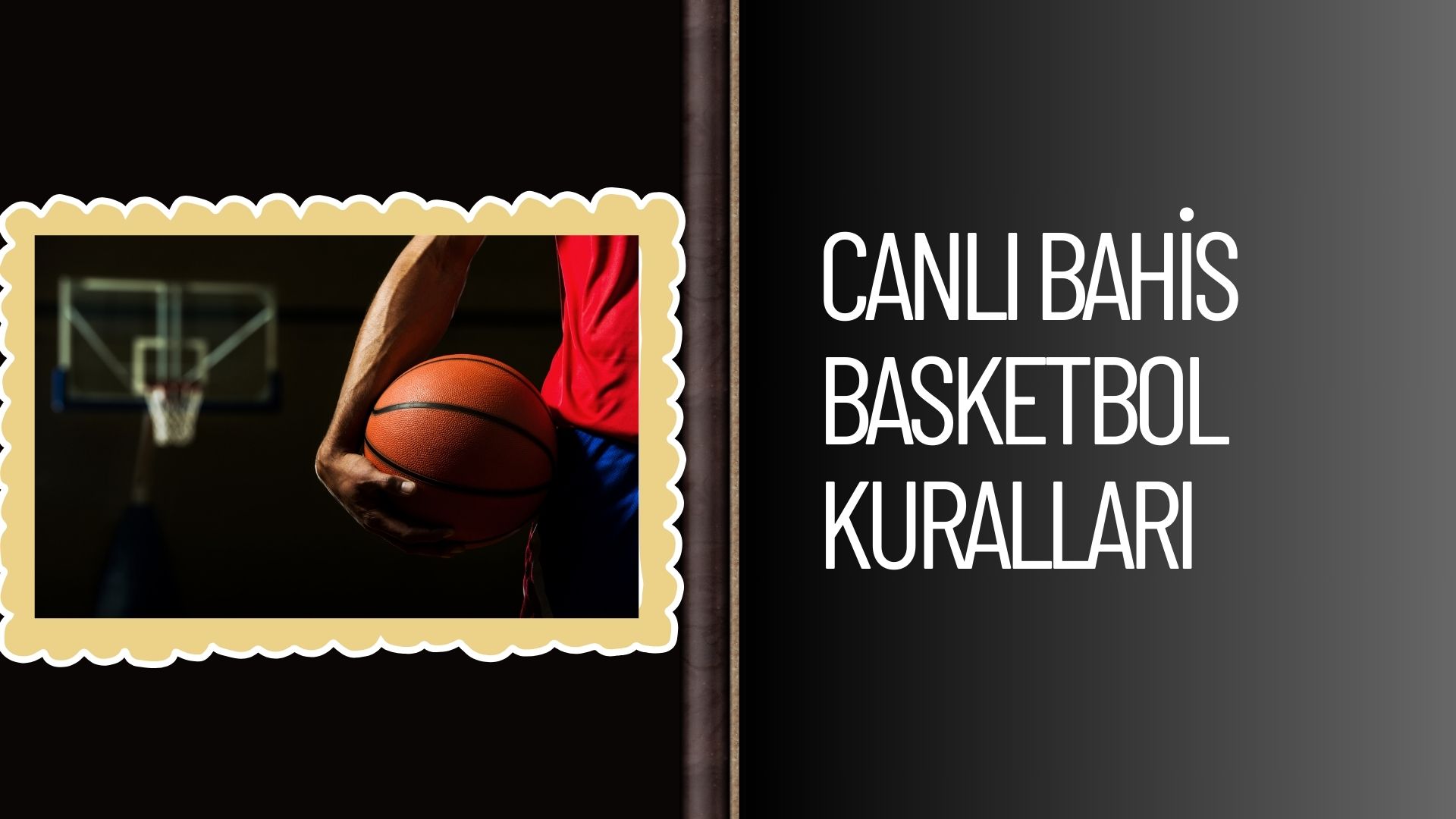 Canlı Bahis Basketbol Kuralları